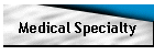 Medical Specialty